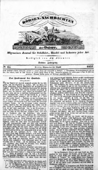 B&ouml;rsen-Nachrichten der Ost-See : allgemeines Journal f&uuml;r Schiffahrt, Handel und Industrie jeder Art. 1837 Nr. 65
