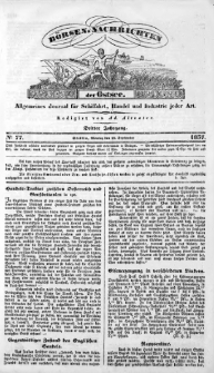 Börsen-Nachrichten der Ost-See : allgemeines Journal für Schiffahrt, Handel und Industrie jeder Art. 1837 Nr. 77