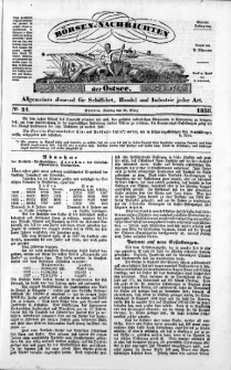 Börsen-Nachrichten der Ost-See : allgemeines Journal für Schiffahrt, Handel und Industrie jeder Art. 1838 Nr. 24