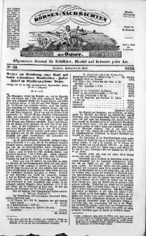 Börsen-Nachrichten der Ost-See : allgemeines Journal für Schiffahrt, Handel und Industrie jeder Art. 1838 Nr. 30