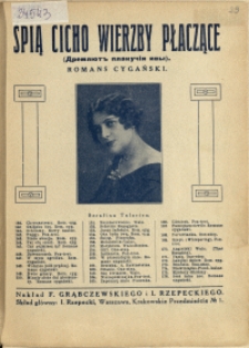 Śpią cicho wierzby płaczące : romans cygański