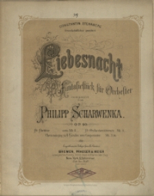 Liebesnacht : Fnatasiestück für Orchester : Op. 40