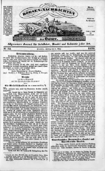 Börsen-Nachrichten der Ost-See : allgemeines Journal für Schiffahrt, Handel und Industrie jeder Art. 1838 Nr. 38