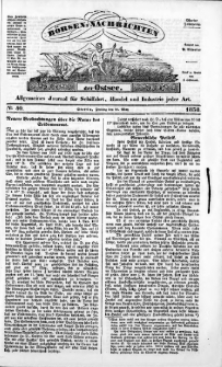 Börsen-Nachrichten der Ost-See : allgemeines Journal für Schiffahrt, Handel und Industrie jeder Art. 1838 Nr. 40