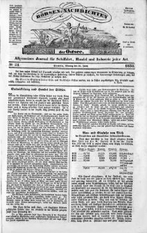Börsen-Nachrichten der Ost-See : allgemeines Journal für Schiffahrt, Handel und Industrie jeder Art. 1838 Nr. 51