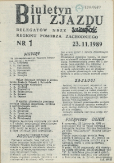 Biuletyn Drugiego Zjazdu Delegatów NSZZ "Solidarność" Regionu Pomorza Zachodniego. 1989 nr 1