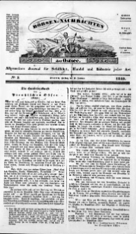 Börsen-Nachrichten der Ost-See : allgemeines Journal für Schiffahrt, Handel und Industrie jeder Art. 1840 Nr. 3