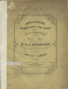 Nachtgespenst, Nachtsturm und Gebet : Charakterst&uuml;cke : f&uuml;r das Piano-Forte : Op. 10