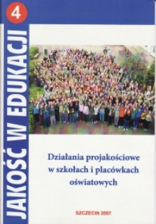 Działania projakościowe w szkołach i plac&oacute;wkach oświatowych