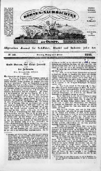 Börsen-Nachrichten der Ost-See : allgemeines Journal für Schiffahrt, Handel und Industrie jeder Art. 1840 Nr. 10