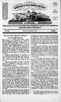 Börsen-Nachrichten der Ost-See : allgemeines Journal für Schiffahrt, Handel und Industrie jeder Art. 1840 Nr. 37