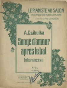 Songe d'amour apr&egrave;s le bal : intermezzo