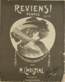 Reviens! = Powr&oacute;ć : valse