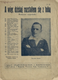 A więc dzisiaj rozstałem się z tobą : romans cygański