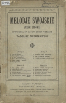 Melodje swojskie : (pieśni ludowe) Z. 4