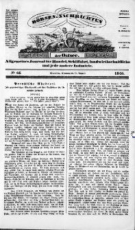 Börsen-Nachrichten der Ost-See : allgemeines Journal für Schiffahrt, Handel und Industrie jeder Art. 1840 Nr. 66