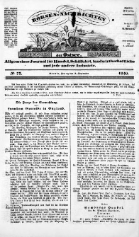 B&ouml;rsen-Nachrichten der Ost-See : allgemeines Journal f&uuml;r Schiffahrt, Handel und Industrie jeder Art. 1840 Nr. 73