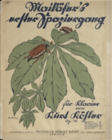 Maikäfer's erster Spaziergang : für Klavier : Op. 79