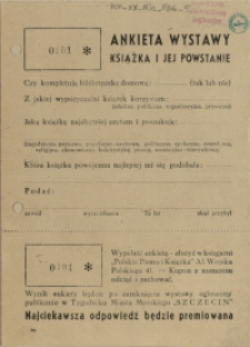 [Druk ulotny] Ankieta wystawy "Książka i jej powstanie"
