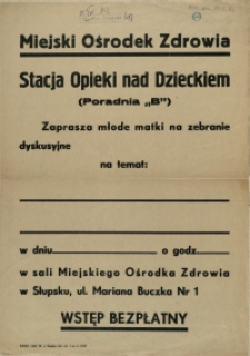 [Afisz. Inc.:] Stacja Opieki nad Dzieckiem (Poradnia "B") zaprasza młode matki [...]