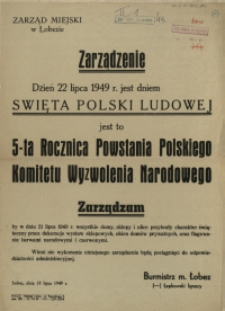 [Afisz] Zarządzenie [Inc.:] Dzień 22 lipca 1949 r. jest dniem Swięta Polski Ludowej [...]