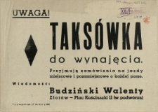 [Afisz. Inc.:] Taksówka do wynajęcia [...]