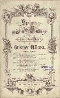 Sieben geistliche Gesänge : für gemischten Chor : Op. 94. H 2