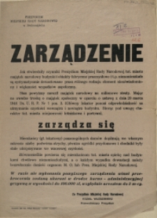 [Afisz] Zarządzenie [...] majątek narodowy budynki i obiekty fabryczne przemysłowe i t.p. niezamieszkałe są systematycznie dewastowane [...]