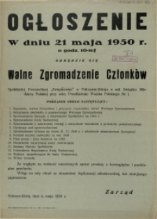 [Afisz] Ogłoszenie [Inc.:] W dniu 21 maja 1950 r. [...] odbędzie się Walne Zgromadzenie Członków Spółdzielni Powszechnej "Związkowiec" w Połczynie-Zdroju [...]