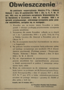 [Afisz] Obwieszczenie [Inc.:] [...] w sprawie przymusowego - ochronnego szczepienia psów przeciw wściekliźnie [...]