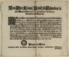 Von Ihro Königl. Maytt. zu Schweden, [et]c. zum Pommerschen Estat verordnete General-Staathalter und Regierung : Als zur Unterhaltung der Guarnizonen auf dieses lauffende Jahr 40000. Scheffel Magazin-Korn nach Anleitung des Stats erfordert werden [...] : [Dat.] Gegeben aufm Königl. Schloss zu Alten Stettin, den 4. Oct. An. 1698