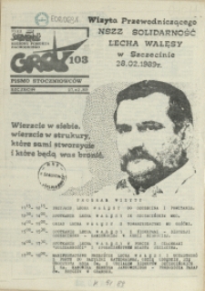 Grot : pismo NSZZ "Solidarność" Stoczniowców. 1989 nr 103