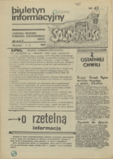 Biuletyn Informacyjny Zarządu "Solidarności" Regionu Pomorza Zachodniego. 1981 nr 43