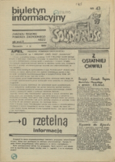 Biuletyn Informacyjny Zarządu "Solidarności" Regionu Pomorza Zachodniego. 1981 nr 43