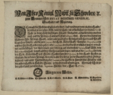 Von Ihro K&ouml;nigl. Maytt. zu Schweden, [et]c. zum Pommerschen Estat verordnete General-Staathalter und Regierung : Demnach die Nohtwendigkeit erfordert, dass von denen vom platten Lande, bewilligten vierzehen Rthl. von der Hufe, ein erkleckliches vor dieses 1700te Jahr zu denen h&ouml;chstn&ouml;htigen Staats-Ausgaben ausgeschrieben werden muss [...] : [Dat.] Signatum Stettin, den 3. May, A. 1700