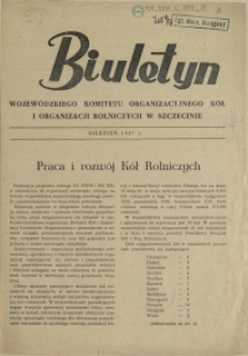 Biuletyn Wojewódzkiego Komitetu Organizacyjnego Kół i Organizacji Rolniczych w Szczecinie. 1957, sierpień