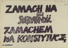 [Afisz] Zamach na Solidarność zamachem na konstytucję