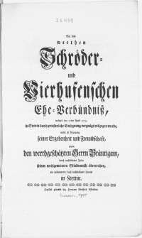 Bey dem werthen Schröder- und Vierhufenschen Ehe-Verbündniss, welches den 17ten April 1755, in Stettin durch priesterliche Einsegnung vergnügt vollzogen wurde