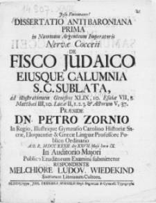 Dissertatio Anti Baroniana Prima in Nummum Argenteum Imperatoris Nervae Cocceii : De Fisco Judaico Eiusque Calumnia S.C. Sublata, ad illustrationem Geneseos XLIX, 10. Esaiae VII,8 [...]