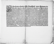 Von Gottes Gnaden Wir Bogischlaff, dieses Nahmens der Vierzehend [...] Thun kundt, und bekennen hiemit für Uns, Unsere Erben [...] was massen Uns die [...] Bürgermeister und Rath in Unser Stadt Gartz [...] zuvernehmen gegeben, ob wol von Unsern [...] Vorfahren [...] zu mehrerm [...] Stad auffnemen, und wachßthumb, dieselbe über die [...] Cramer: noch mit [...] Viehemarckten Privilegirt, und begnadet, das dennoch dieselbe, wegen ihrer Ungelegenheit, nicht allermassen zum Stand gerichtet werden mögen, und derowegen Uns [...] angelanget [...] Privilegirten, und befreyen demnach Unsere Stadt Gartz [...] das sie von nun an fortmehr jedes Jahrs drey Vieh und Pferdmarckte öffentlich halten und haben sollen [...] : [Dat.] Gegeben in Unser [...] Residentz zu Alten Stettin, am 22. Monats Tag Novembris [...] im Ein Tausent, Sechshundert, Ein und Zwantzigsten Jahre
