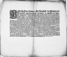 Von Gottes Gnaden, Wir Bogislaff, des Namens der Viertzehende, Hertzog zu Stettin, Pommern [...] setzen ausser allen zweiffel, ihr euch annoch Unserer hiebevor und jüngst im Augusto, wie auch zum [...] ergangenen UffbotsSchreiben in Unterthenigkeit erinnern werdet. Weil dann die Gefahr, wegen des [...] Kriegsvolcks leider annoch im weinigstens nicht ab: sondern vielmehr zugenommen, auch unsern Landen sich täglich nähert [...] : [Dat.] Datum Wolgast [...] am 16. Octobris, Anno 1626