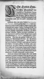 Von Gottes Gnaden wir Bogiszlaff des Namens der Viertzehende, Hertzog zu Stettin, Pommern [...] entbieten [...] Gruß, Mit vermeldung, das Wir zu befürderung Gottes Ehre, und des [...] Vaterlandes Wolfarth [...] einen allgemeinen LandTag, beyder Regierungen, gegen [...] 15. Februarij außzuschreiben vorhabens seyn [...] Demnach erinnern und befehlen Wir Euch [...] das Ihr jederzeit, nach gehaltener Predigt [...] der grossen Wolthaten Gottes [...] für offentlichen Kriegen und Blutstürtzungen [...] behütet worden, der Gebür erinnert, dafür zu Dancksagung, Wie auch zu [...] Busse [...] anmahnet [...] : [Dat.] Datum Alten Stettin am 26. Novemb. Anno 1626
