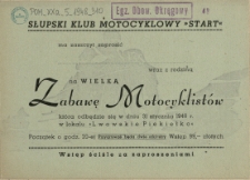 [Zaproszenie. Inc.:] Słupski Klub Motocyklowy "Start" ma zaszczyt zaprosić [...]