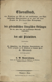 Choralbuch : eine Sammlung von 556 ein- und zweistimmigen, zum Theil rhythmischen Choralmelodieen zu der alten und neuen Ausgabe des Bollhagen'schen Gesangbuches