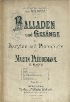 Balladen und Gesänge : für Baryton mit Pianoforte Bd 2
