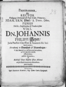 Programma, qvo Rector Paedagogij Stetinensis [...] Joan. Ern. Pfuel [...] Funus Nobilis [...] Viri, Dn. Johannis Philippi Meyer, Juris Practici [...] & Senatoris [...] V. Kal. Martij [...] ad futurum Jovis diem [...] M. DC. LXXX. efferendum publice denunciat, & Nobiliss. Cives Illustris Istius Athenaei ad pie [...] sedulo hortatur