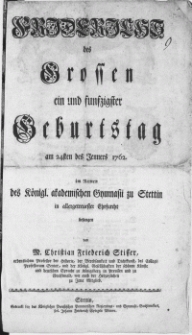 Friderichs des Grossen ein und funfzigster Geburtstag am 24sten des Jenners 1762