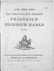 Auf Den Tod Des Preussischen Prinzen Friedrich Heinrich Karl 1767