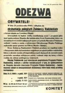 [Afisz. Inc.:] Odezwa : Obywatele! W dniu 24 października 1948 r. odbędzie się ekshumacja poległych Żołnierzy Radzieckich [...]