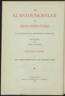 Die Kunstdenkmäler der Rheinprovinz. Bd. 2/1, Die Kunstdenkmäler des Kreises Rees im Auftrage des Provinzialverbandes der Rheinprovinz